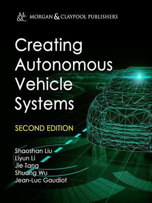 cover image of Creating Autonomous Vehicle Systems
